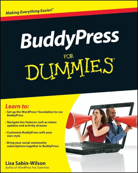 BuddyPress For Dummies  1. Auflage - Sabin-Wilson, Lisa