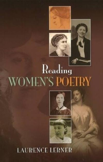 Lerner, L: Reading Women`s Poetry - Lerner, Laurence