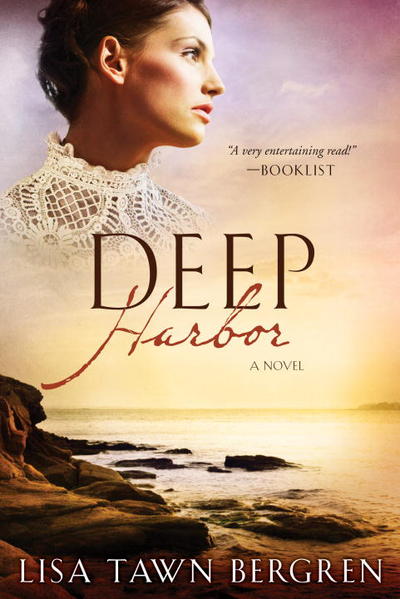 Deep Harbor: A Novel (Northern Lights, Band 2) - Bergren Lisa, T.