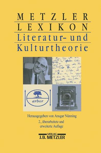 Metzler Lexikon Literatur- und Kulturtheorie Ansätze - Personen - Grundbegriffe - Nünning, Ansgar
