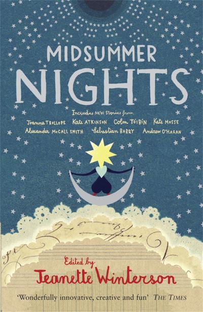 Midsummer Nights: Tales from the Opera:: with Kate Atkinson, Sebastian Barry, Ali Smith & more - Winterson,  Jeanette,  Jeanette Winterson  und  Jeanette Winterson