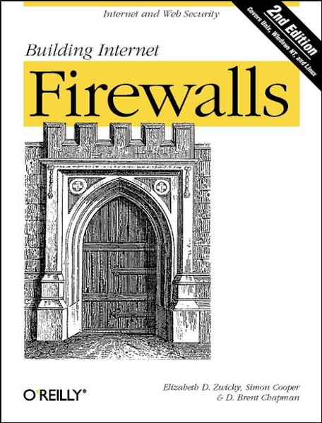 Building Internet Firewalls - Zwicky, Elizabeth D, Simon Cooper  und D Brent Chapman