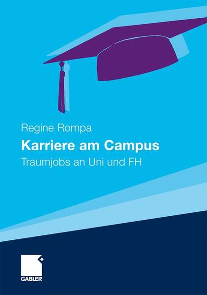 Karriere am Campus Traumjobs an Uni und FH - Rompa, Regine