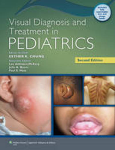Visual Diagnosis and Treatment in Pediatrics [With Access Code] - Chung Esther, K., R. Atkinson-McEvoy Lee  und A. Boom Julie
