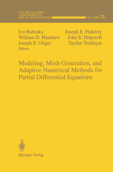 Modeling, Mesh Generation, and Adaptive Numerical Methods for Partial Differential Equations - Babuska, Ivo, Joseph E. Flaherty  und William D. Henshaw