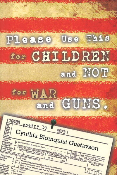 Gustavson, C: Please Use This for Children, Not for War & Gu: New & Selected Poems - Gustavson Cynthia, Blomquist
