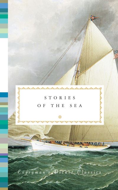 Stories of the Sea (Everyman`s Library Pocket Classics Series) - Tesdell Diana, Secker