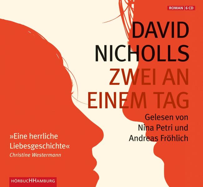 Zwei an einem Tag 6 CDs 2. Auflage, Gekürzte Ausgabe - Petri, Nina, Andreas Fröhlich  und David Nicholls