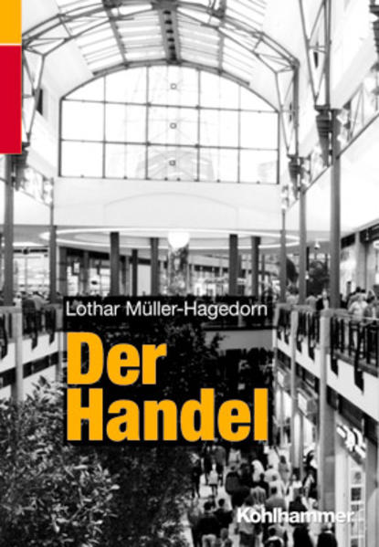 Der Handel  1. Auflage - Müller-Hagedorn, Lothar