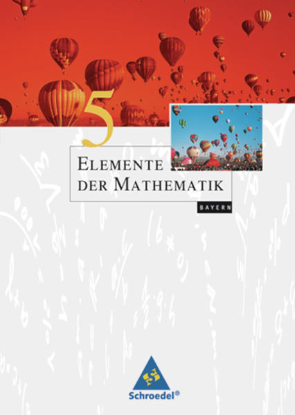 Elemente der Mathematik SI / Elemente der Mathematik SI - Ausgabe 2011 für Bayern Ausgabe 2011 für Bayern / Schülerband 5