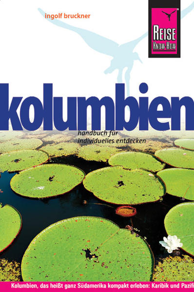 Kolumbien - Bruckner, Ingolf