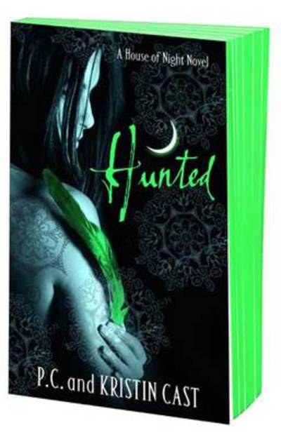 Hunted: Number 5 in series (House of Night) - Cast P., C. und Kristin Cast