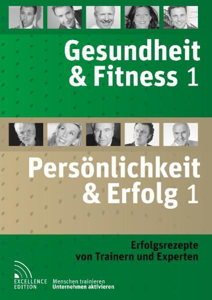 Gesundheit & Fitness 1  und Persönlichkeit & Erfolg 1 - Enkelmann, Nikolaus B, Urs Meier  und Jörg Gantert