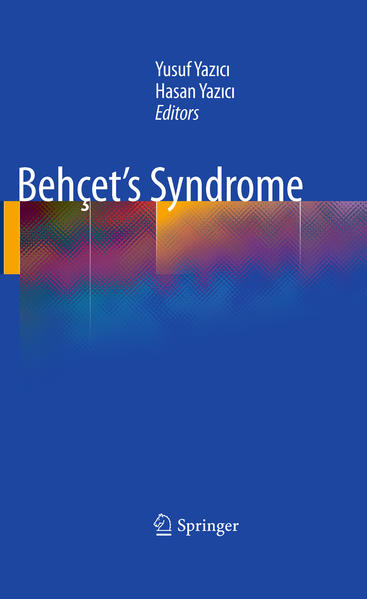 Behçets Syndrome  2010 - Yazici, Yusuf und Hasan Yazici