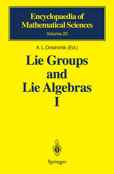 Lie Groups and Lie Algebras I: Foundations Of Lie Theory Lie Transformation Groups (Encyclopaedia of Mathematical Sciences, 20, Band 20)  Softcover reprint of the original 1st ed. 1993 - Gorbatsevich,  V.V.