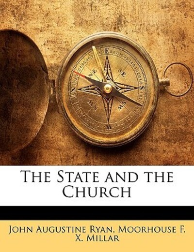The State and the Church - Ryan John, Augustine und X Millar Moorhouse F