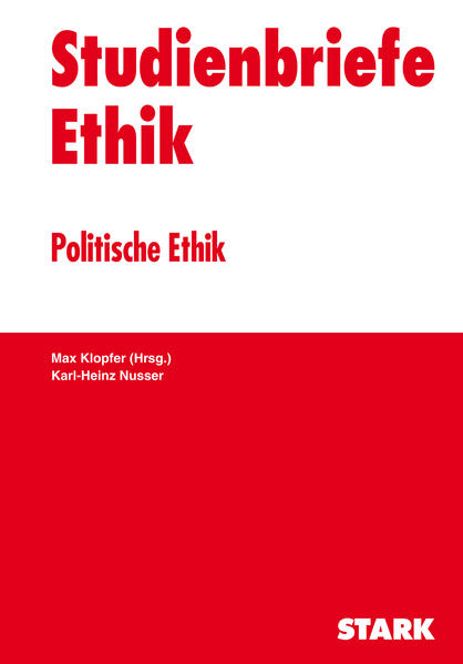 Studienbriefe Ethik / Politische Ethik - Klopfer, Max, Karl H Nusser  und Max Klopfer