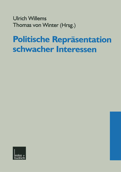 Politische Repräsentation schwacher Interessen - Willems, Ulrich und Thomas Winter