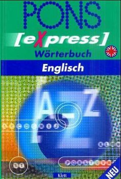 PONS express Wörterbuch Englisch Englisch-Deutsch /Deutsch-Englisch