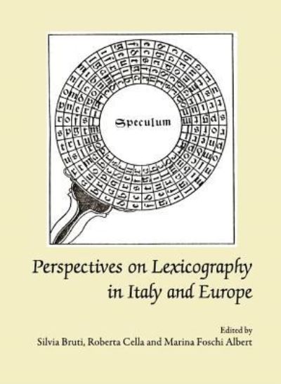 Perspectives on Lexicography in Italy and Europe - Albert Marina, Foschi, Silvia Bruti  und Roberta Cella