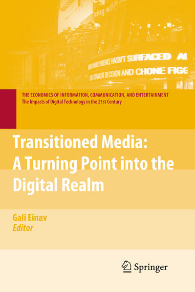 Transitioned Media A Turning Point into the Digital Realm - Einav, Gali