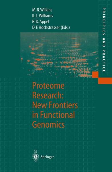 Proteome Research: New Frontiers in Functional Genomics - Wilkins, Marc R., Keith L. Williams  und Ron D. Appel