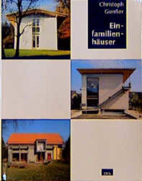 Einfamilienhäuser - Gunsser, Christoph