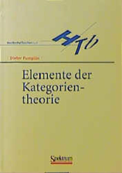 Elemente der Kategorientheorie - Pumplün, Dieter