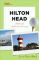 Hilton Head: A Guide to the South Carolina Lowcountry (Tourist Town Guides) - Liz Mitchell, Charlie Mitchell
