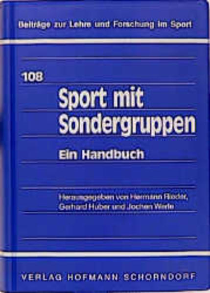 Sport mit Sondergruppen Ein Handbuch - Rieder, Hermann, Gerhard Huber  und Jochen Werle