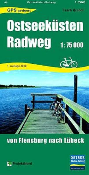 Ostseeküsten-Radweg von Flensburg nach Lübeck 1:75000 - Brandl, Frank