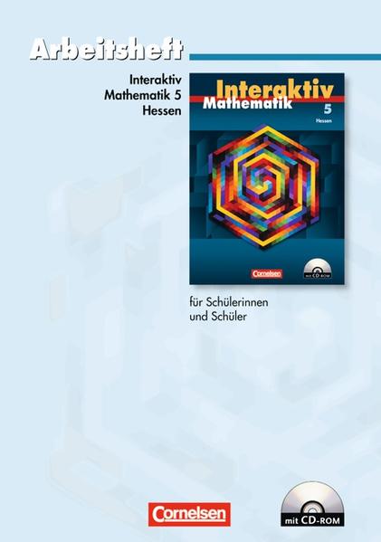Mathematik interaktiv - Hessen / 5. Schuljahr - Standardarbeitsheft mit eingelegten Lösungen und CD-ROM