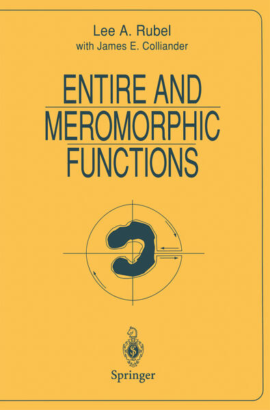Entire and Meromorphic Functions - Rubel, Lee A. und J.E. Colliander