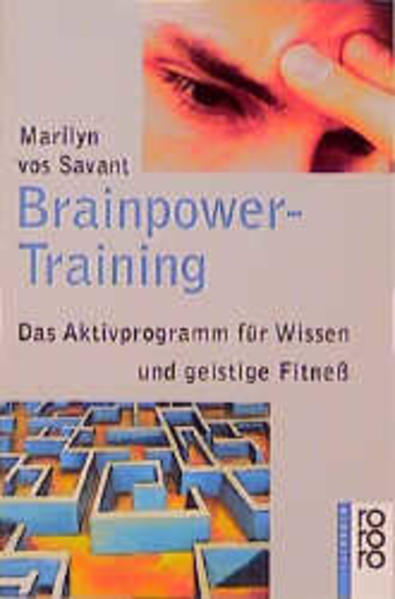 Brainpower-Training Das Aktivprogramm für Wissen und geistige Fitneß - Savant, Marilyn vos und Kirsten Nutto
