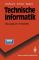 Technische Informatik Übungsbuch mit Diskette - Wolfram Schiffmann, Robert Schmitz, Jürgen Weiland