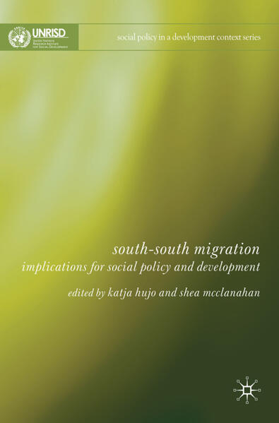 South-South Migration Implications for Social Policy and Development 2010 - Hujo, K. und N. Piper