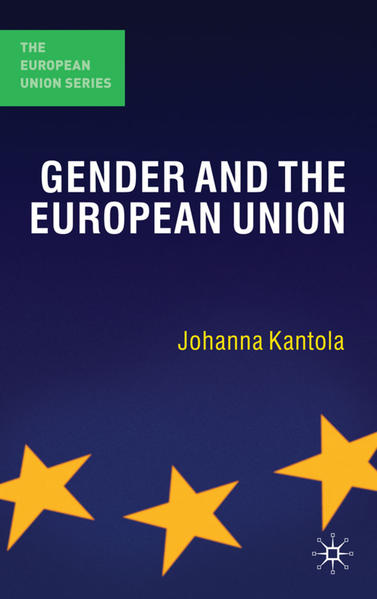 Gender and the European Union  2010 - Kantola, Johanna
