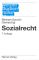 Sozialrecht Ein Studienbuch 7., neubearb. u. erw. Aufl. - Bertram Schulin, Gerhard Igl