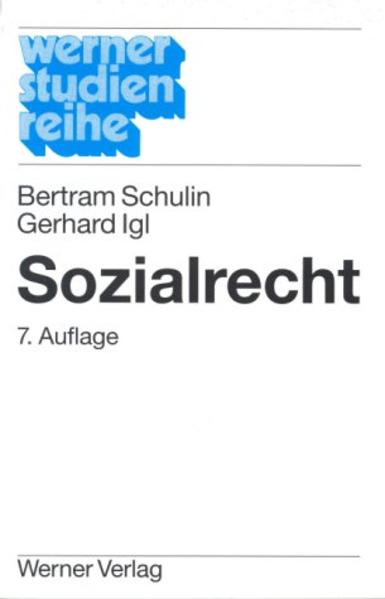 Sozialrecht Ein Studienbuch - Schulin, Bertram und Gerhard Igl