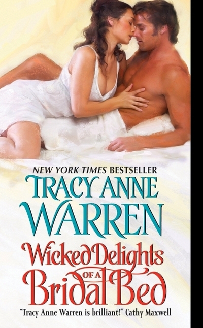 Wicked Delights of a Bridal Bed (Byrons of Braebourne, 5, Band 5) - Warren Tracy, Anne