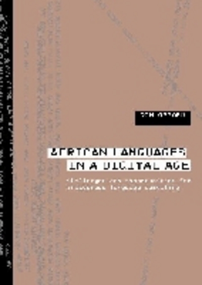 African Languages in a Digital Age: Challenges and Opportunities for Indigenous Language Computing - Osborn, Don