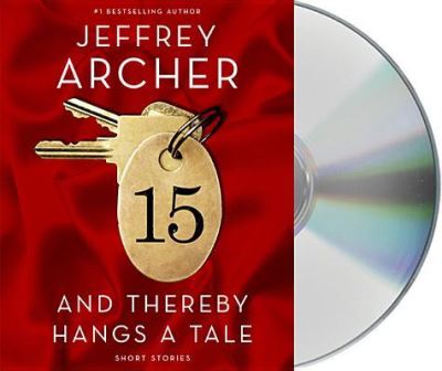 And Thereby Hangs a Tale: Short Stories - Archer, Jeffrey und Gerard Doyle