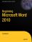 Beginning Microsoft Word 2010  1st ed. - Ty Anderson, Guy Hart-Davis
