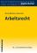 Arbeitsrecht  18. Auflage - Hans Brox, Bernd Rüthers, Martin Henssler