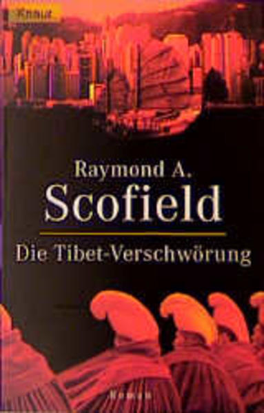 Die Tibet-Verschwörung - Scofield, Raymond A