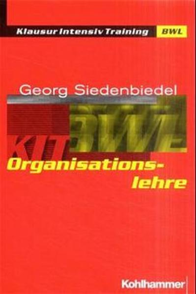 Organisationslehre  1. Auflage - Siedenbiedel, Georg