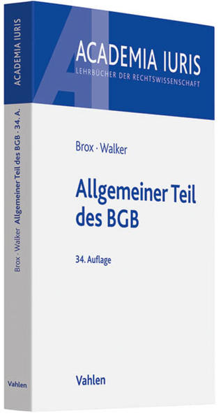 Allgemeiner Teil des BGB  34., neu bearbeitete Auflage - Brox, Hans und Wolf-Dietrich Walker
