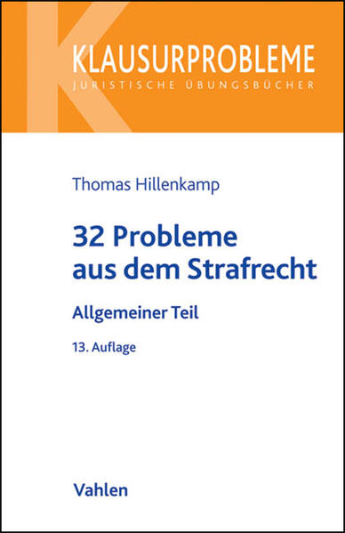 32 Probleme aus dem Strafrecht Allgemeiner Teil - Hillenkamp, Thomas