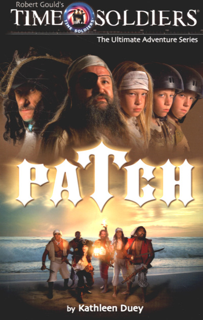 Patch (Time Soldiers S.) - Duey, Kathleen