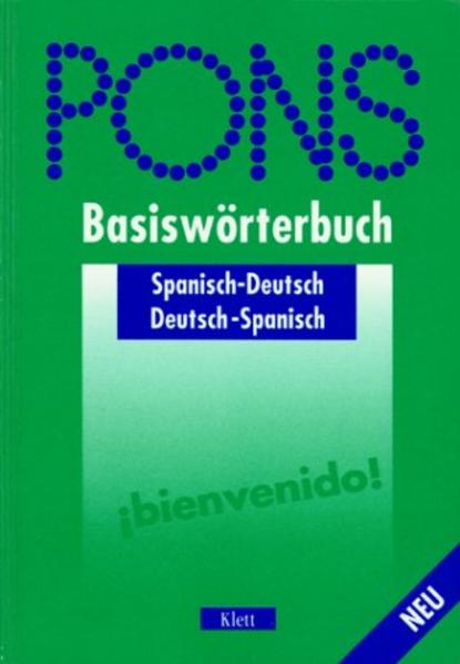 PONS Basiswörterbuch / Spanisch Spanisch-Deutsch /Deutsch-Spanisch